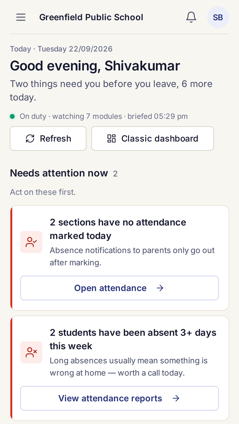 Edutris Today on a phone for a headmaster: two items needing attention now, two sections with no attendance marked, and two students absent three or more days, each with a button to the screen that clears it